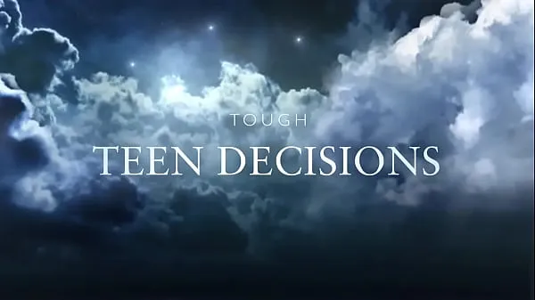 Show Tough Teen Decisions Movie Trailer my Movies